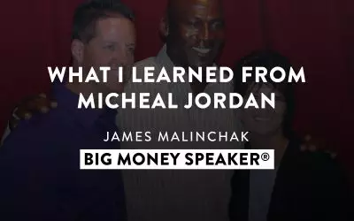 What Spending 4-Days With the Greatest Basketball Player of All-Time – Michael Jordan – Reminded Me About 3 KEYS for Becoming a Big Money Speaker®!